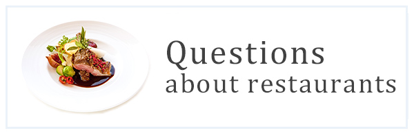 Questions about restaurants